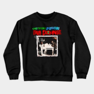 Babyface Ray Fair Exchange Crewneck Sweatshirt